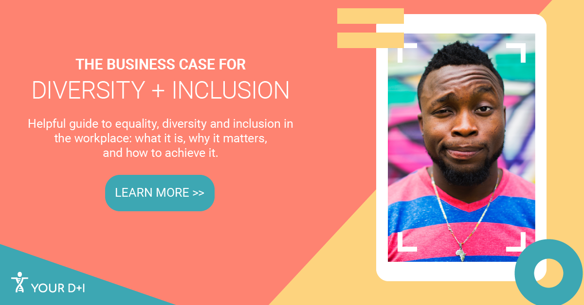 The business case for diversity and inclusion