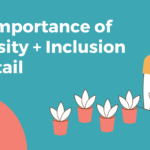The Importance Of Diversity and Inclusion In Retail Header